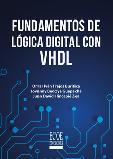 Fundamentos de lógica digital con VHDL - 1ra edición