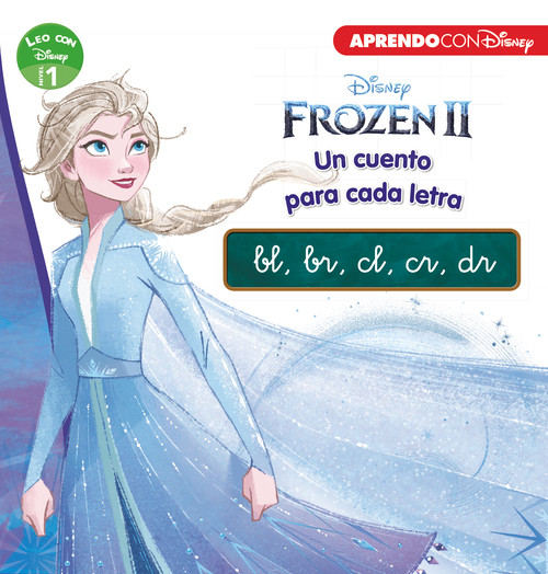 CUENTO PARA CADA LETRA BL, BR, CL, CR, DR. FROZEN 2. VV.AA.. Libro