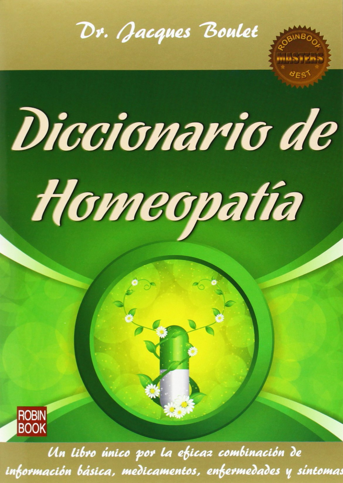 DICCIONARIO DE HOMEOPATIA Libro Con Información Básica, Medicamentos ...